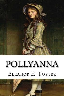 Pollyanna 1979594880 Book Cover