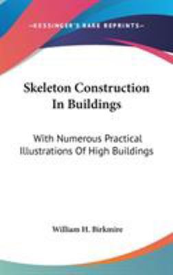 Skeleton Construction In Buildings: With Numero... 054853506X Book Cover