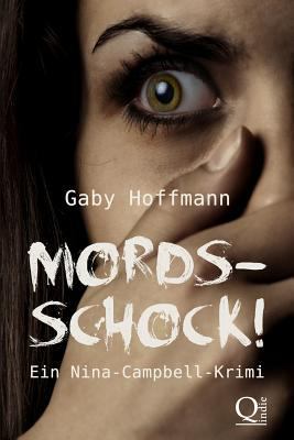 Mordsschock!: Ein Nina-Campbell-Krimi [German] 1495296792 Book Cover