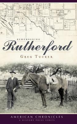 Remembering Rutherford 1540229440 Book Cover