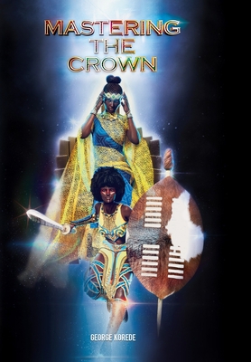 Mastering The Crown 1716738121 Book Cover