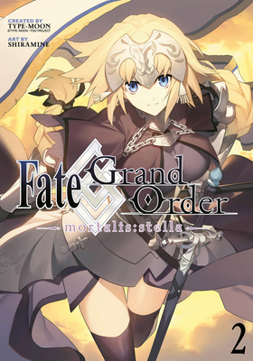 Fate/Grand Order -Mortalis: Stella- 2 (Manga) 1632369079 Book Cover