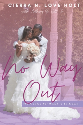 No Way Out: The Promise Not Meant to Be Broken ... [Large Print]            Book Cover