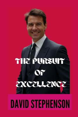 The Pursuit of Excellence: A Deep Dive into the... B0DR5TNX9B Book Cover