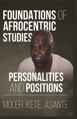 Foundations of Afrocentric Studies: Personaliti... 1636525423 Book Cover