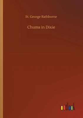 Chums in Dixie 3732673154 Book Cover