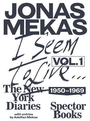 I Seem to Live: The New York Diaries, 1950-1969... 395905288X Book Cover