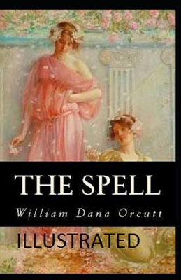 The Spell Illustrated B08R9LPJQC Book Cover