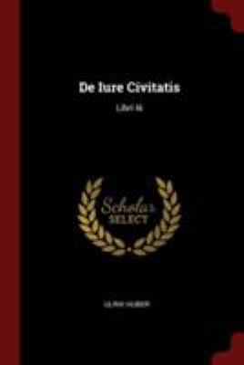 de Iure Civitatis: Libri III 1376240521 Book Cover