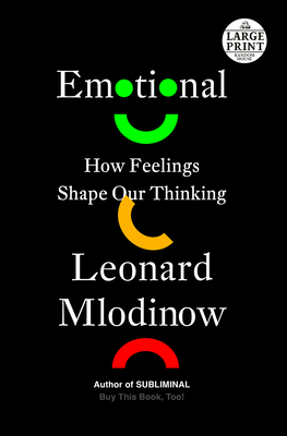 Emotional: How Feelings Shape Our Thinking [Large Print] 0593556739 Book Cover