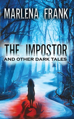 The Impostor and Other Dark Tales 1955854017 Book Cover