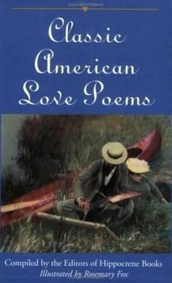 Classic American Love Poems 0781808944 Book Cover