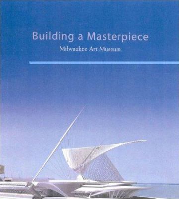 Building a Masterpiece 1555952011 Book Cover