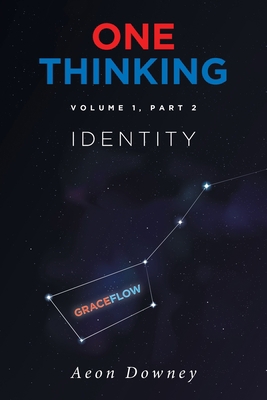 One Thinking, Volume 1, Part 2: Identity 1645597873 Book Cover
