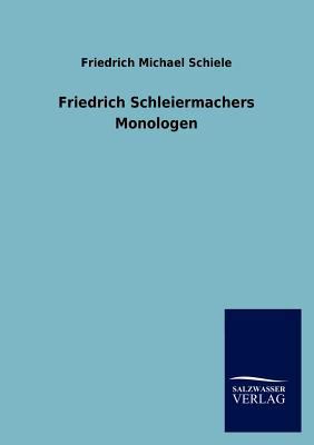 Friedrich Schleiermachers Monologen [German] 3846020354 Book Cover