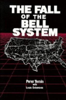 The Fall of the Bell System: A Study in Prices ... B000LIR18U Book Cover