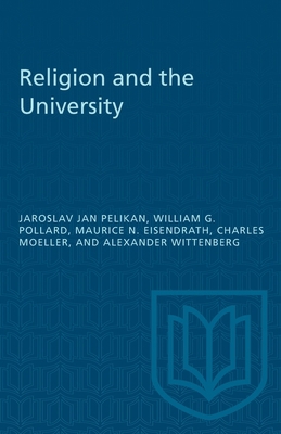 Religion and the University 1487580908 Book Cover