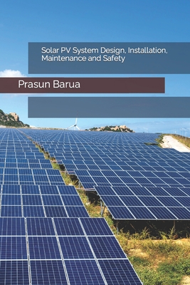 Solar PV System Design, Installation, Maintenan... B0C63M1VTV Book Cover