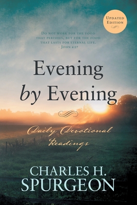 Evening by Evening: Daily Devotional Readings 162245720X Book Cover
