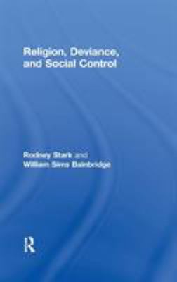 Religion, Deviance, and Social Control 0415915287 Book Cover