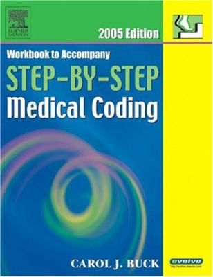 Workbook to Accompany Step-By-Step Medical Codi... 1416001352 Book Cover