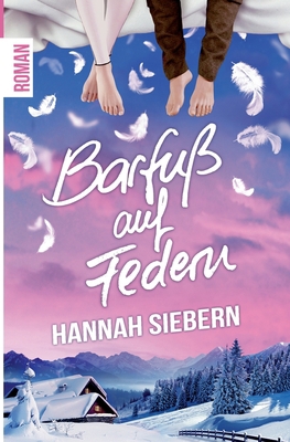 Barfuß auf Federn [German] 3750429057 Book Cover