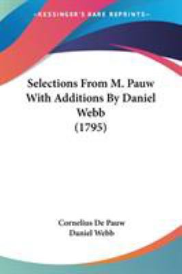 Selections From M. Pauw With Additions By Danie... 0548633665 Book Cover