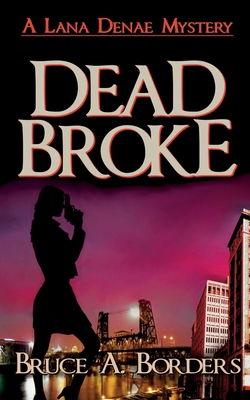 Dead Broke 0692609539 Book Cover