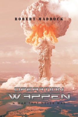 Operation Wappen: A War That Never Was 1796096059 Book Cover