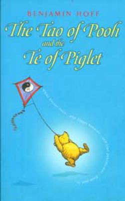 Winnie-The-Pooh: The Tao of Pooh & the Te of Pi... 0416199259 Book Cover