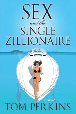 Sex and the Single Zillionaire 0060859776 Book Cover