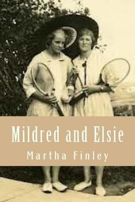 Mildred and Elsie 1500689963 Book Cover