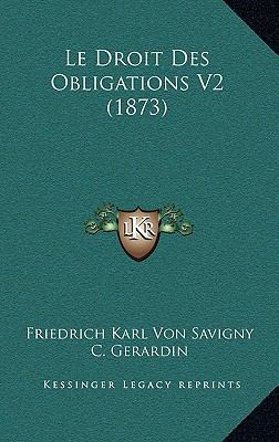 Le Droit Des Obligations V2 (1873) [French] 1167962753 Book Cover