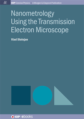 Nanometrology Using the Transmission Electron M... 1643278029 Book Cover