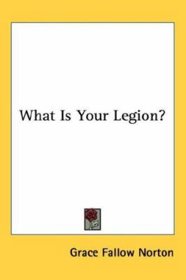 What Is Your Legion? 054842117X Book Cover