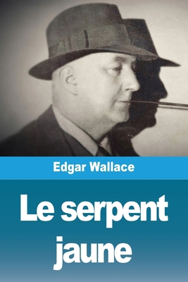 Le serpent jaune [French] 3988819468 Book Cover