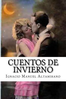 Cuentos de invierno [Spanish] 1533588120 Book Cover