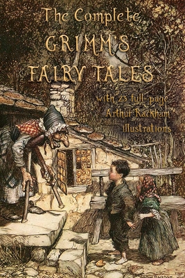 The Complete Grimm's Fairy Tales: with 23 full-... 1911405950 Book Cover