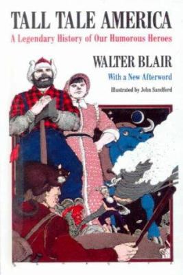 Tall Tale America: A Legendary History of Our H... 0613070305 Book Cover