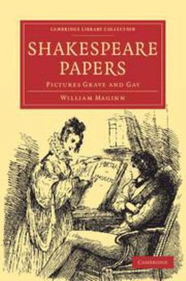 Shakespeare Papers: Pictures Grave and Gay 0511692765 Book Cover