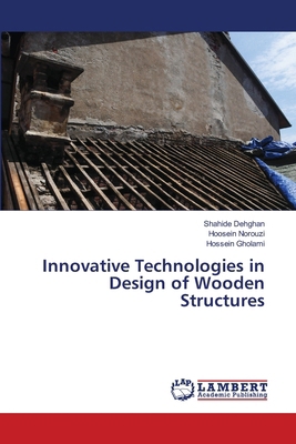 Innovative Technologies in Design of Wooden Str... 6207997360 Book Cover