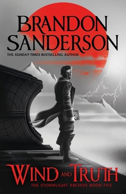 Wind and Truth: The Brand New Epic Stormlight A... 1399622021 Book Cover