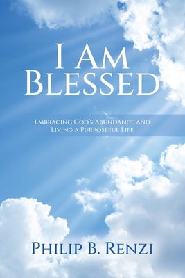 I Am Blessed: Embracing God's Abundance and Liv...            Book Cover