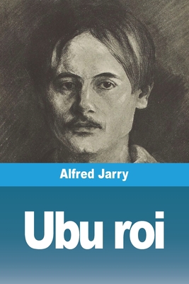 Ubu roi [French] 3988813265 Book Cover