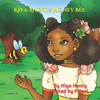 Kiya And The Honey Bee 1081264624 Book Cover