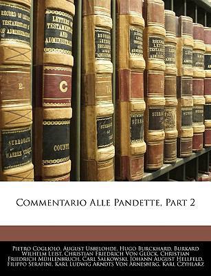 Commentario Alle Pandette, Part 2 [Italian] 1144477212 Book Cover