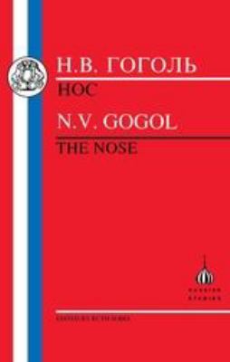 The Gogol: The Nose 1853994073 Book Cover
