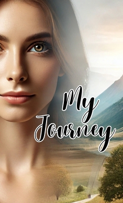 My Journey B0FDBW2QMD Book Cover