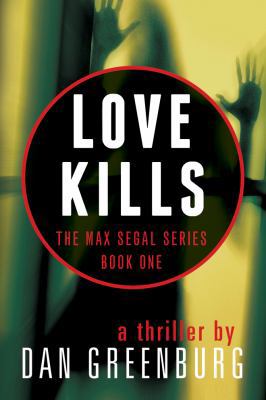 Love Kills 1477848983 Book Cover