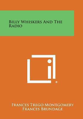 Billy Whiskers and the Radio 1494033011 Book Cover